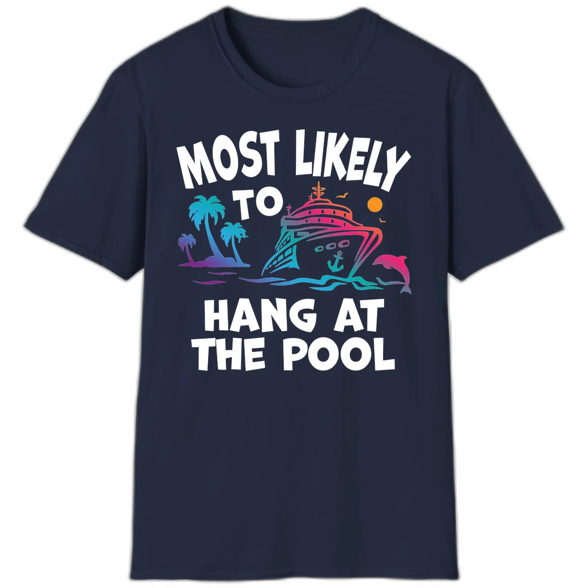 Most Likely To Hang At The Pool T-Shirt in Navy