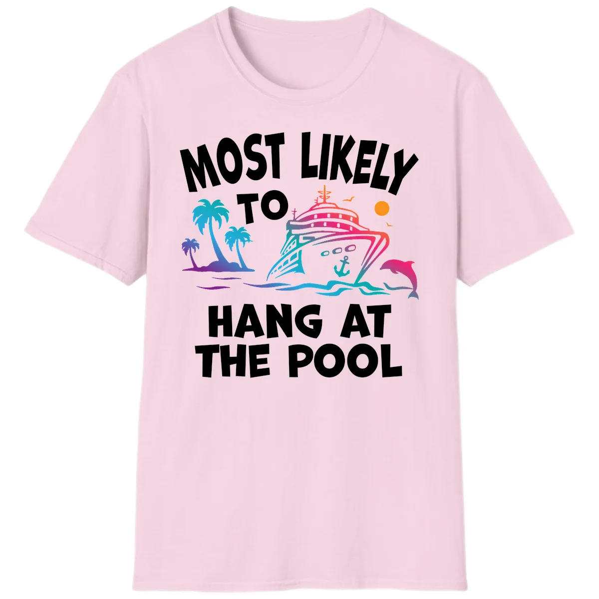 Most Likely To Hang At The Pool T-Shirt in Light Pink