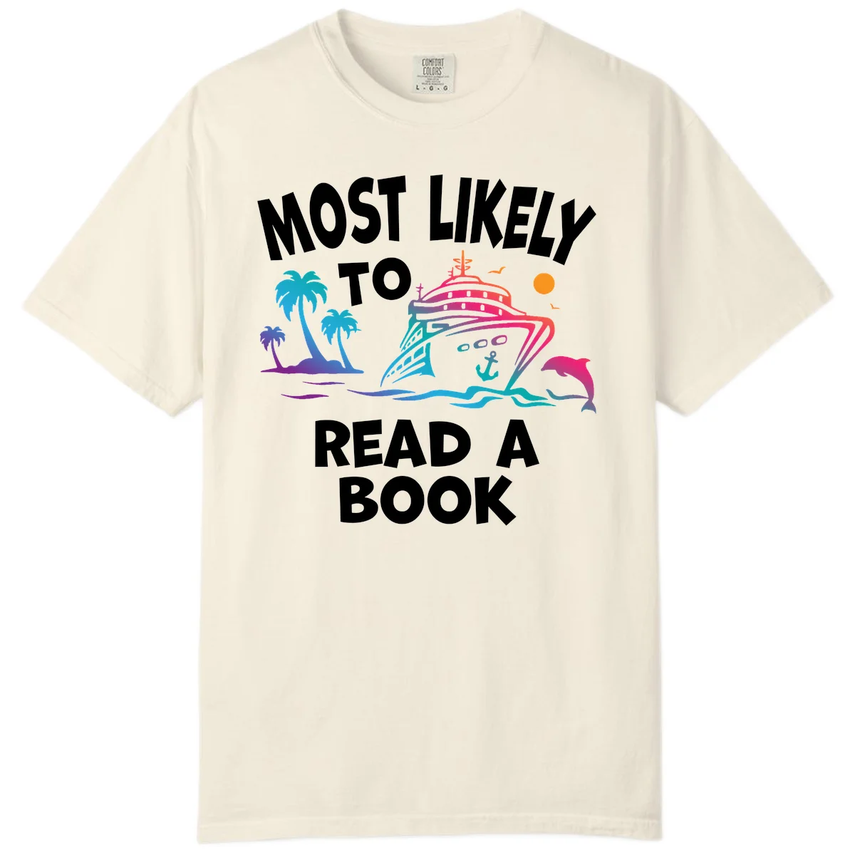 Most Likely To Read A Book Cruise Comfort Color Tee in Ivory