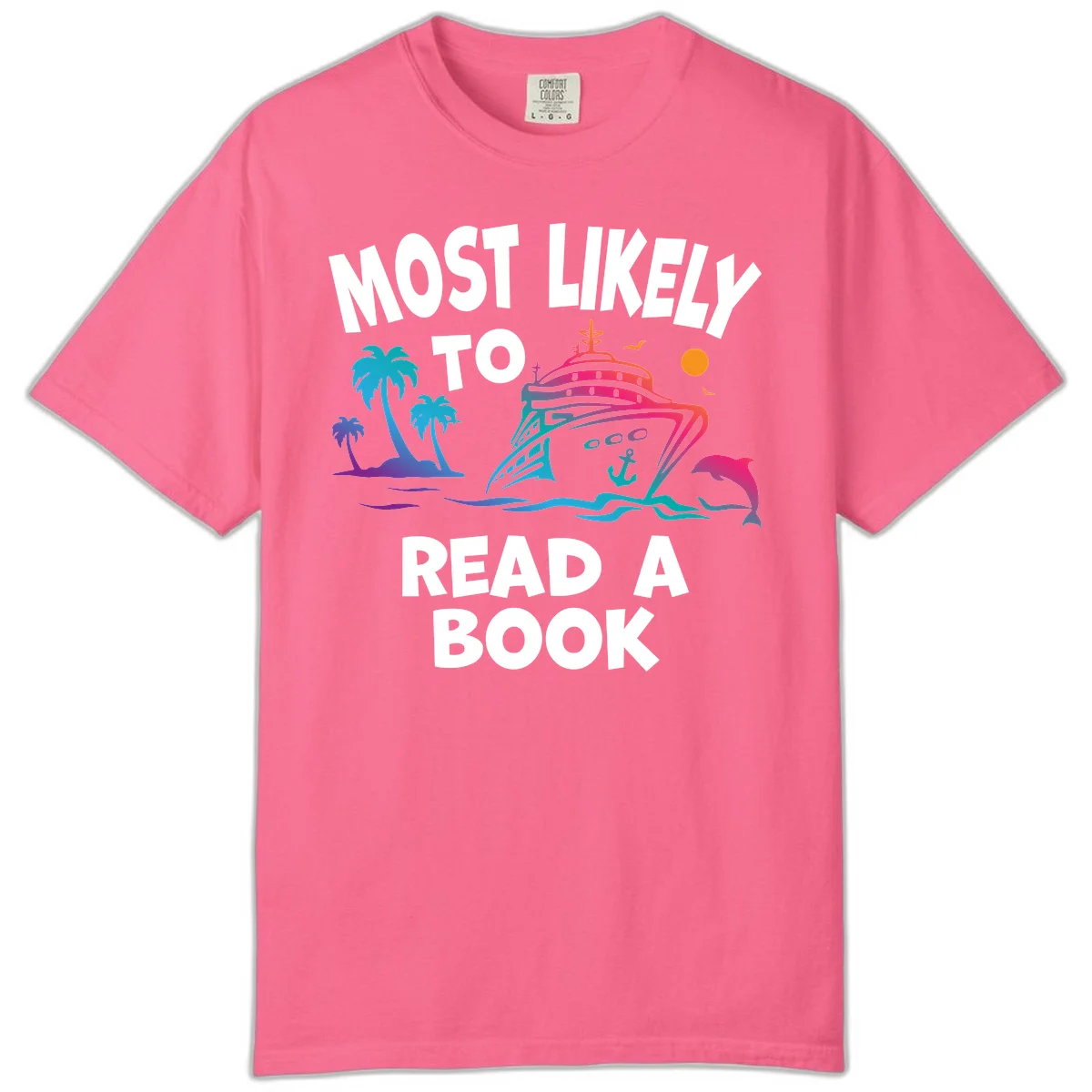 Most Likely To Read A Book Cruise Comfort Color Tee in Crunchberry