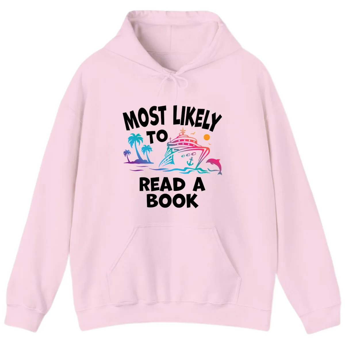 Most Likely To Read A Book Cruise Hoodie in Light Pink