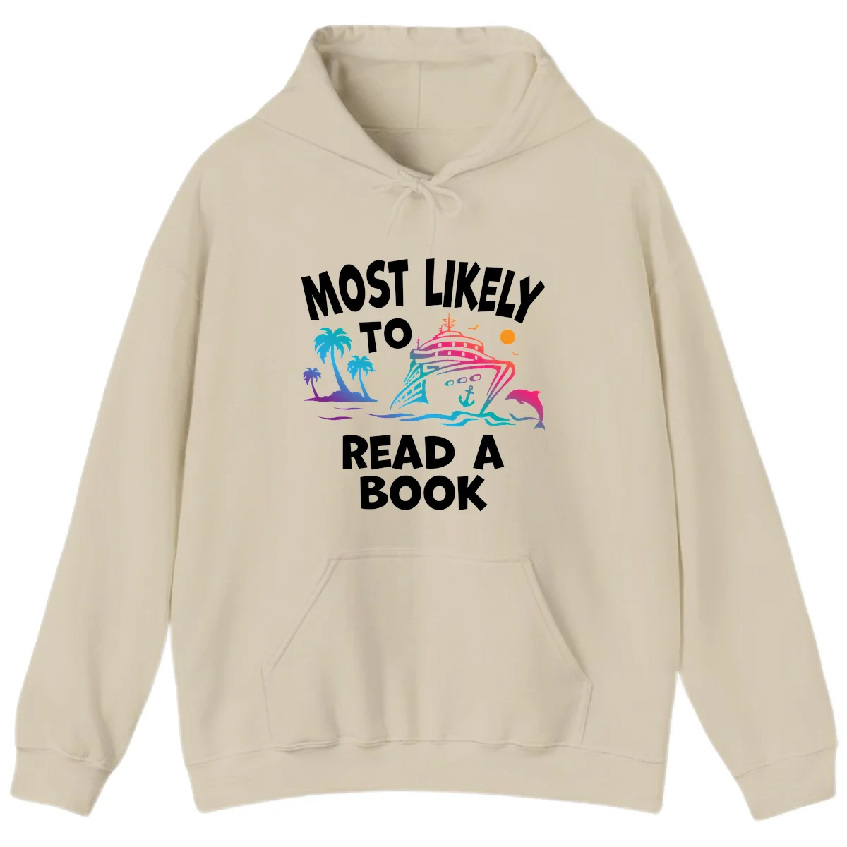Most Likely To Read A Book Cruise Hoodie in Sand