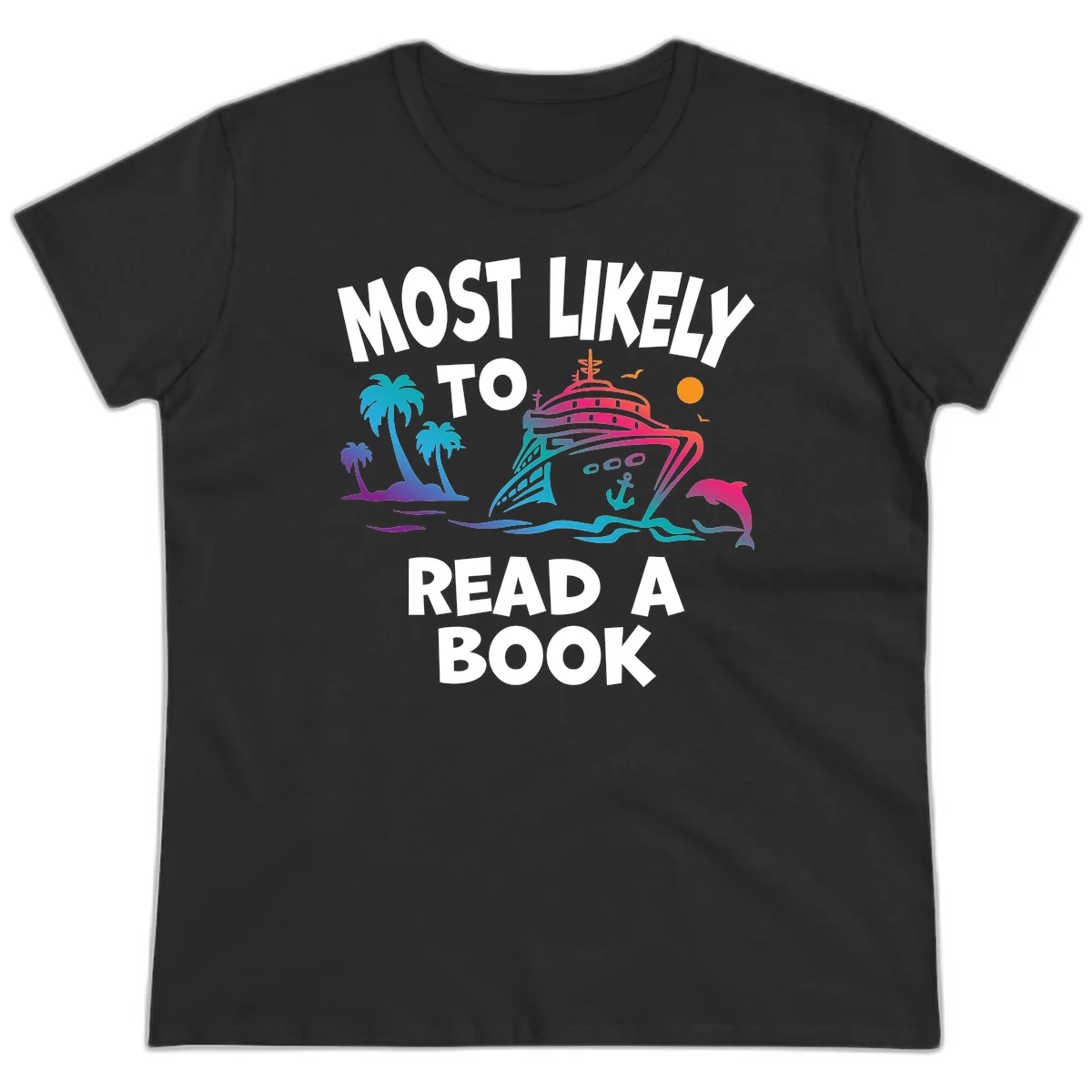 Most Likely To Read A Book Cruise Ladies Tee in Black