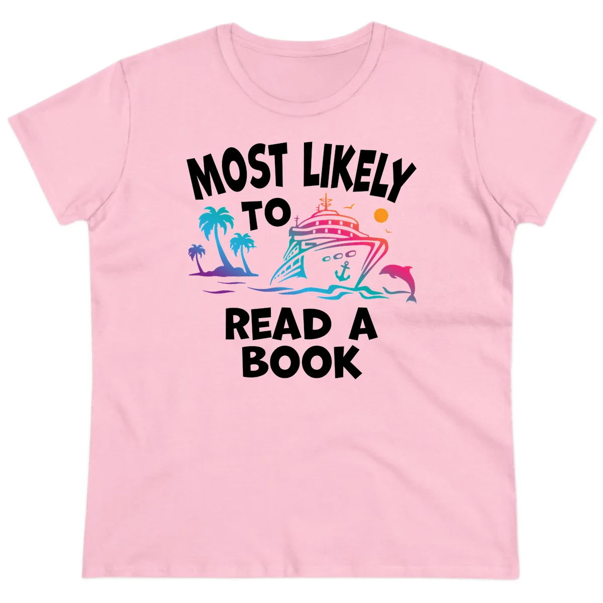 Most Likely To Read A Book Cruise Ladies Tee in Light Pink