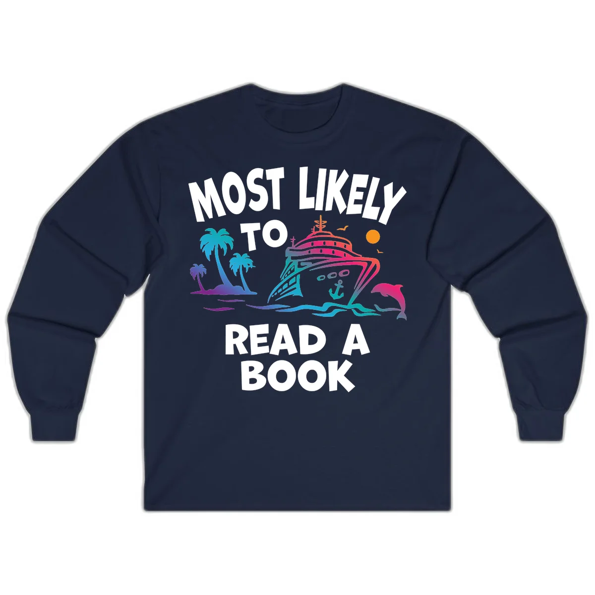 Most Likely To Read A Book Cruise Long Sleeve in Navy