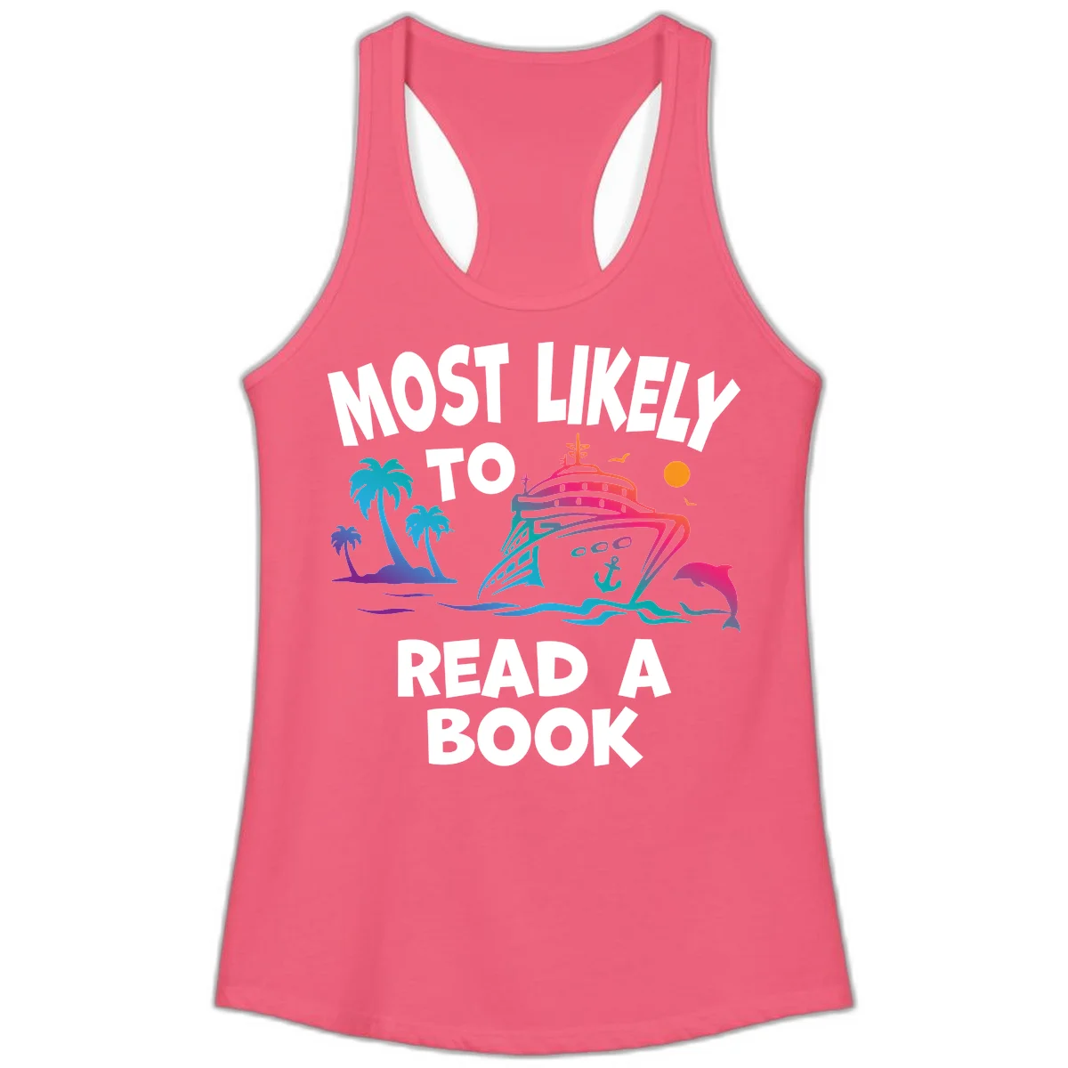Most Likely To Read A Book Cruise Ladies Tank in Hot Pink