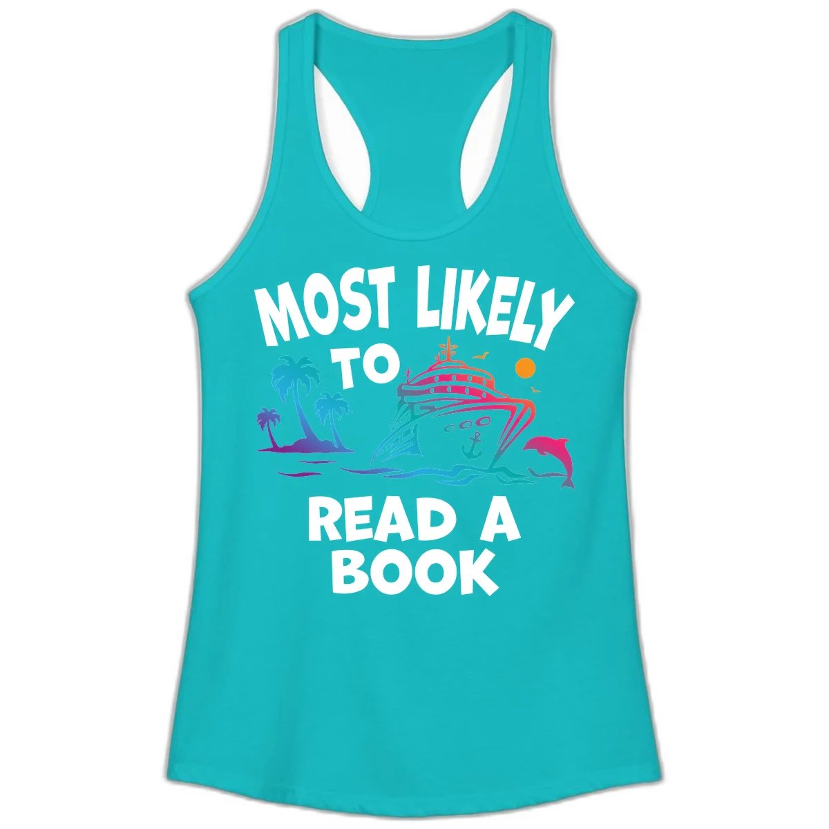 Most Likely To Read A Book Cruise Ladies Tank in Tahiti Blue