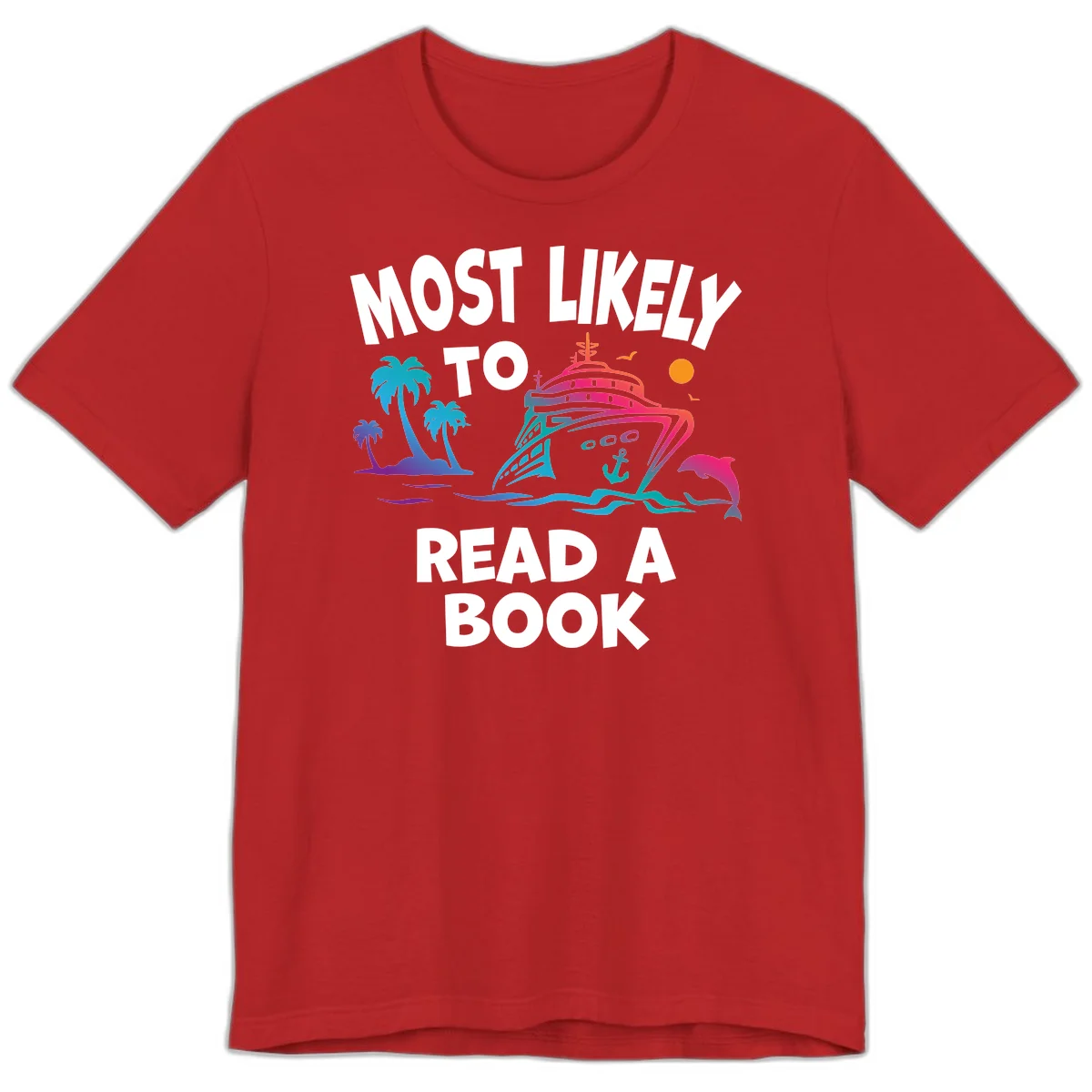 Most Likely To Read A Book Cruise Premium T-Shirt in Red