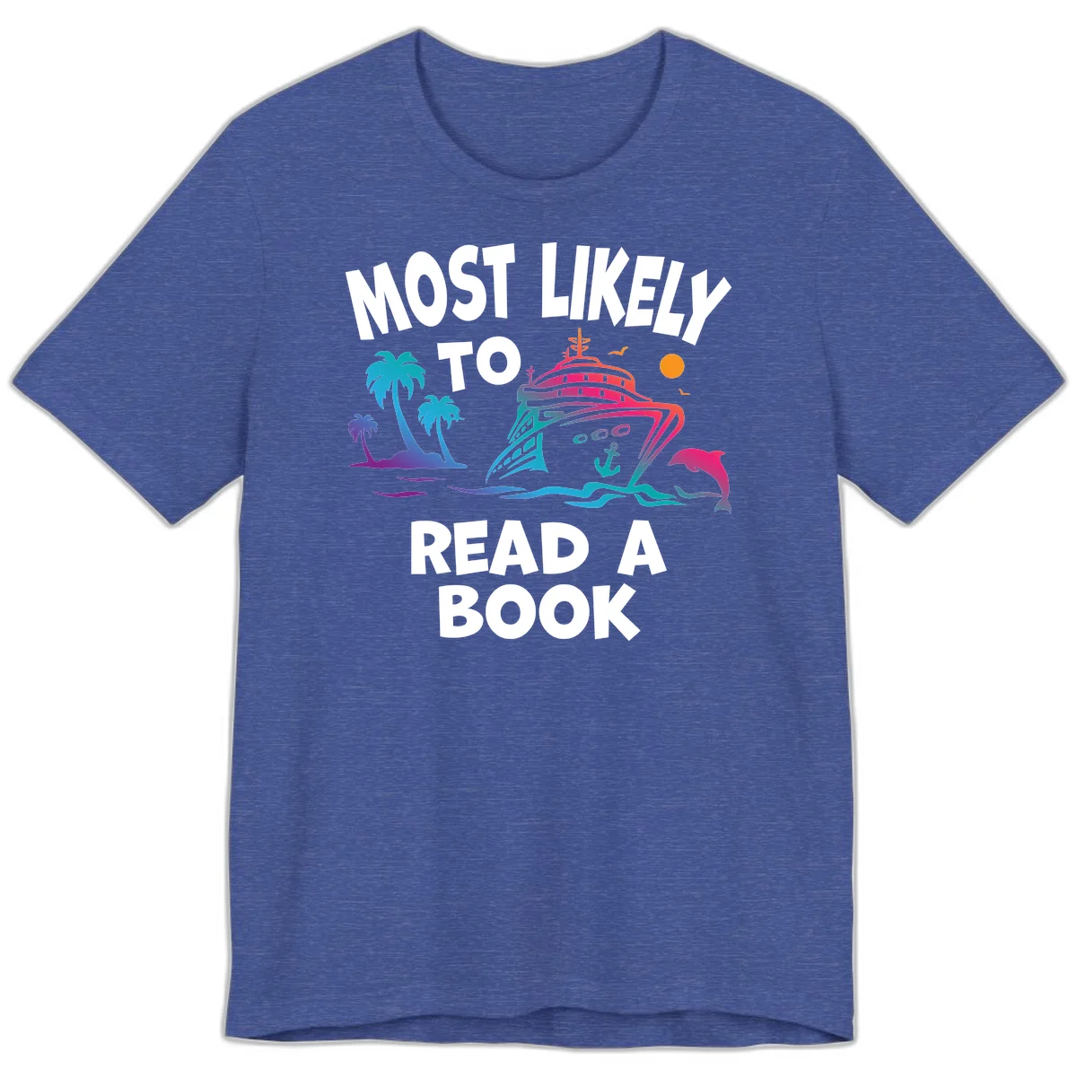Most Likely To Read A Book Cruise Premium T-Shirt in Heather True Royal