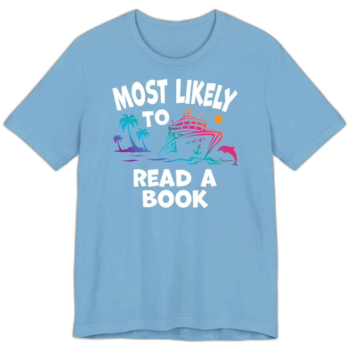 Most Likely To Read A Book Cruise Premium T-Shirt in Ocean Blue