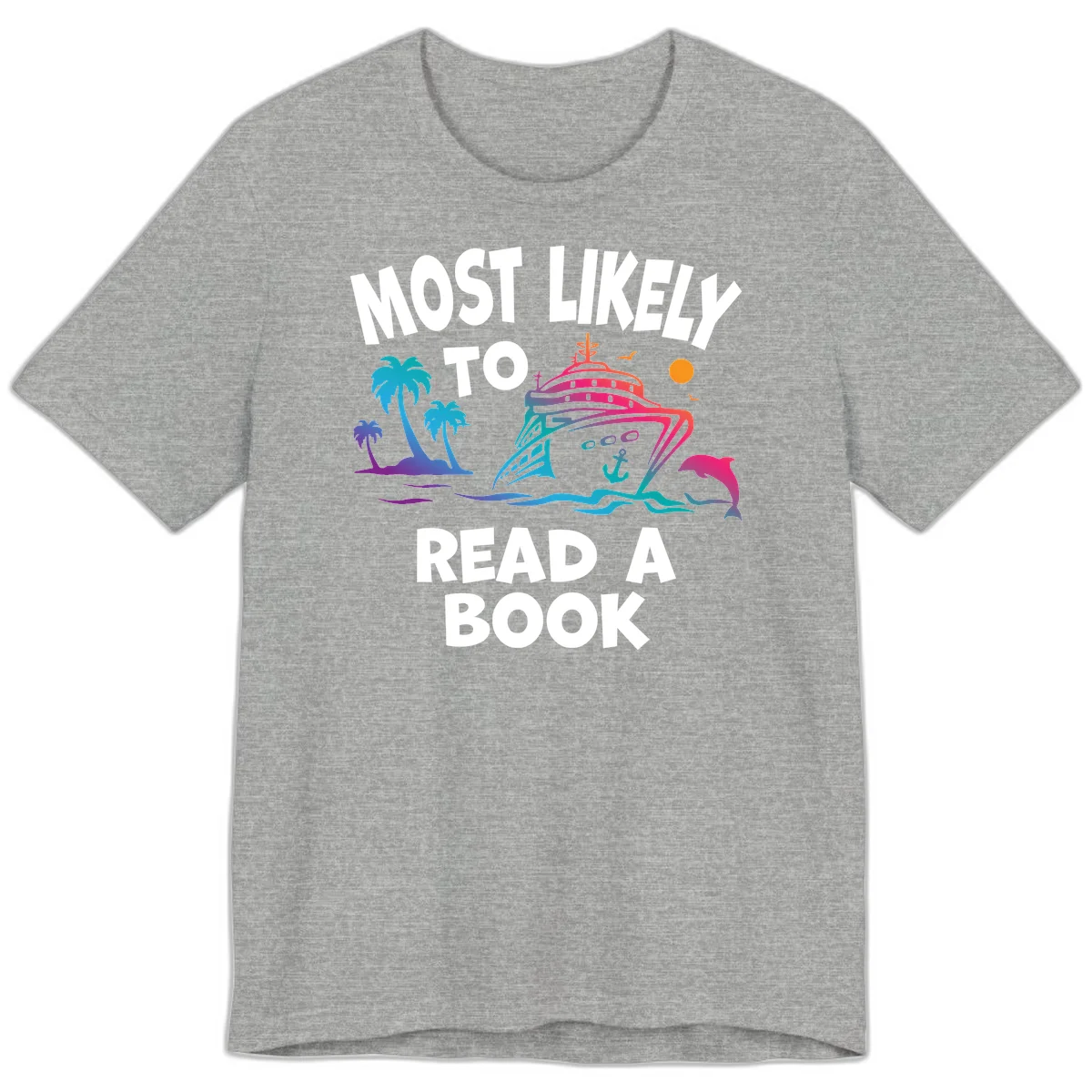 Most Likely To Read A Book Cruise Premium T-Shirt in Athletic Heather