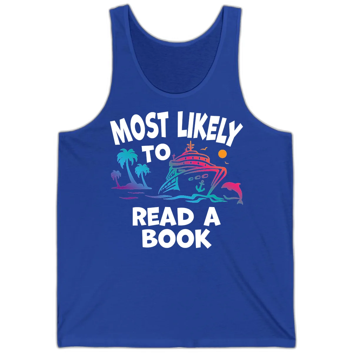 Most Likely To Read A Book Cruise Tank in True Royal