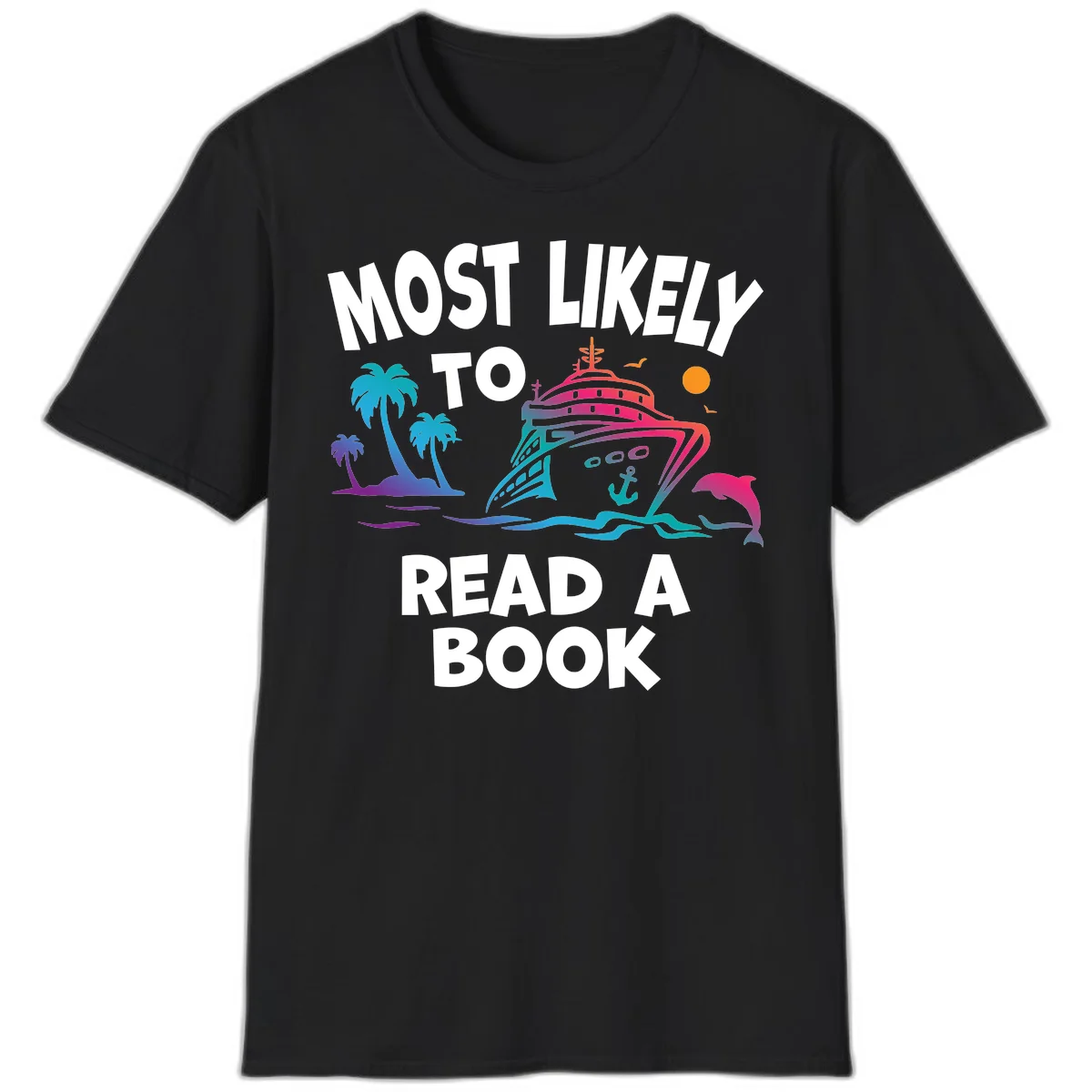 Most Likely To Read A Book Cruise T-Shirt in Black
