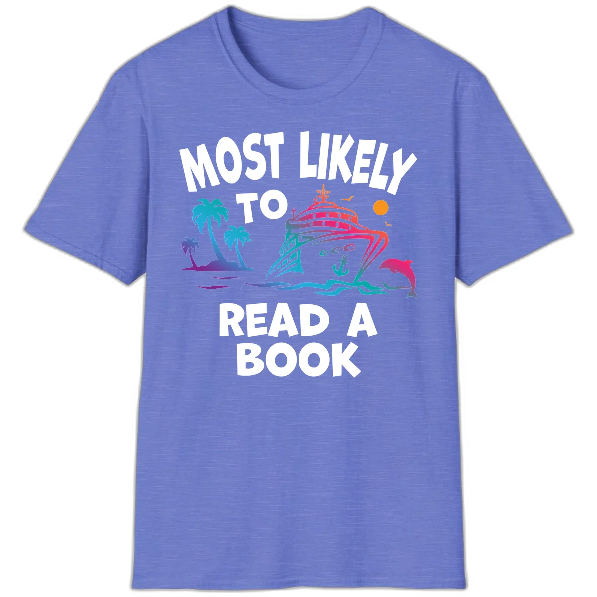 Most Likely To Read A Book Cruise T-Shirt in Heather Royal