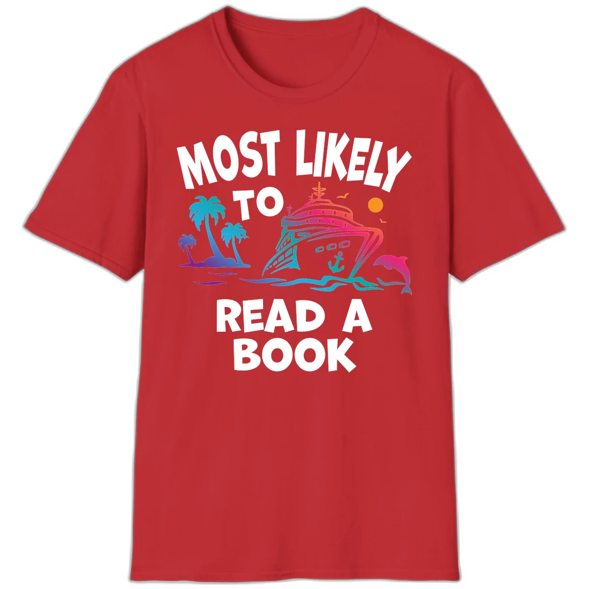 Most Likely To Read A Book Cruise T-Shirt in Red