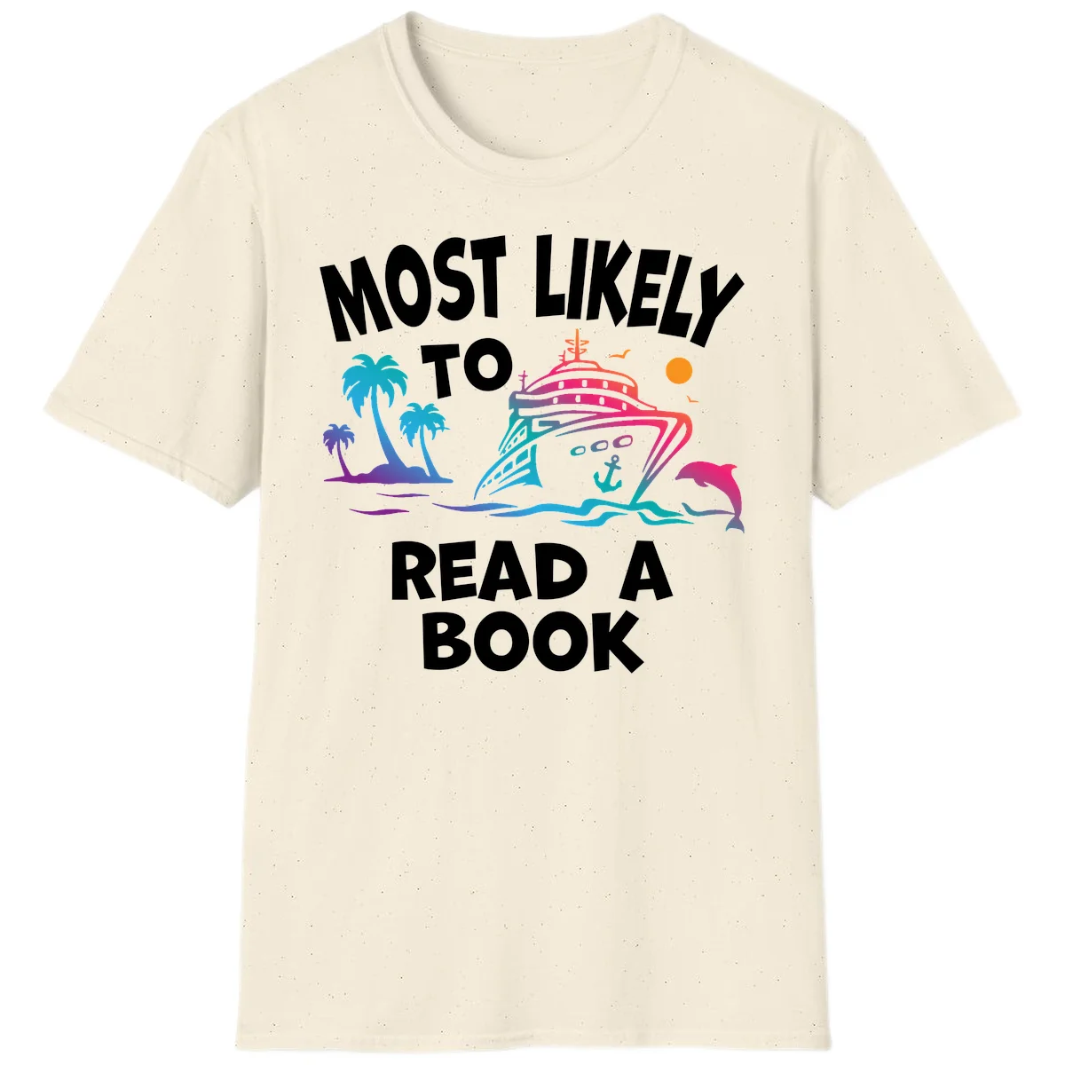 Most Likely To Read A Book Cruise T-Shirt in Natural