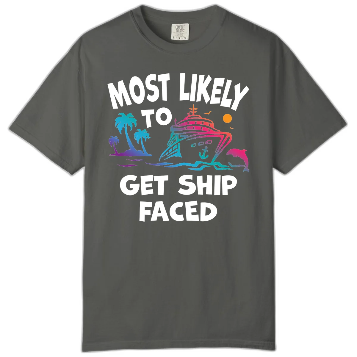 Most Likely To Get Ship Faced Comfort Color in Pepper
