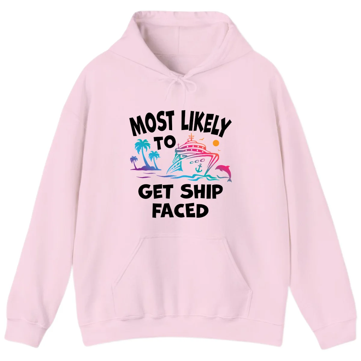 Most Likely To Get Ship Faced Hoodie in Light Pink