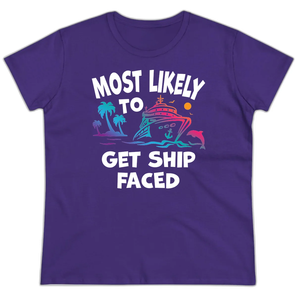 Most Likely To Get Ship Faced Ladies Tee in Purple