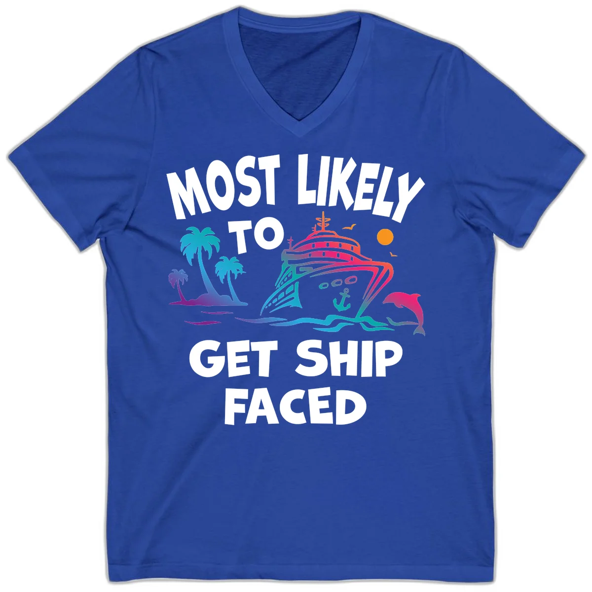 Most Likely To Get Ship Faced V-Neck in True Royal