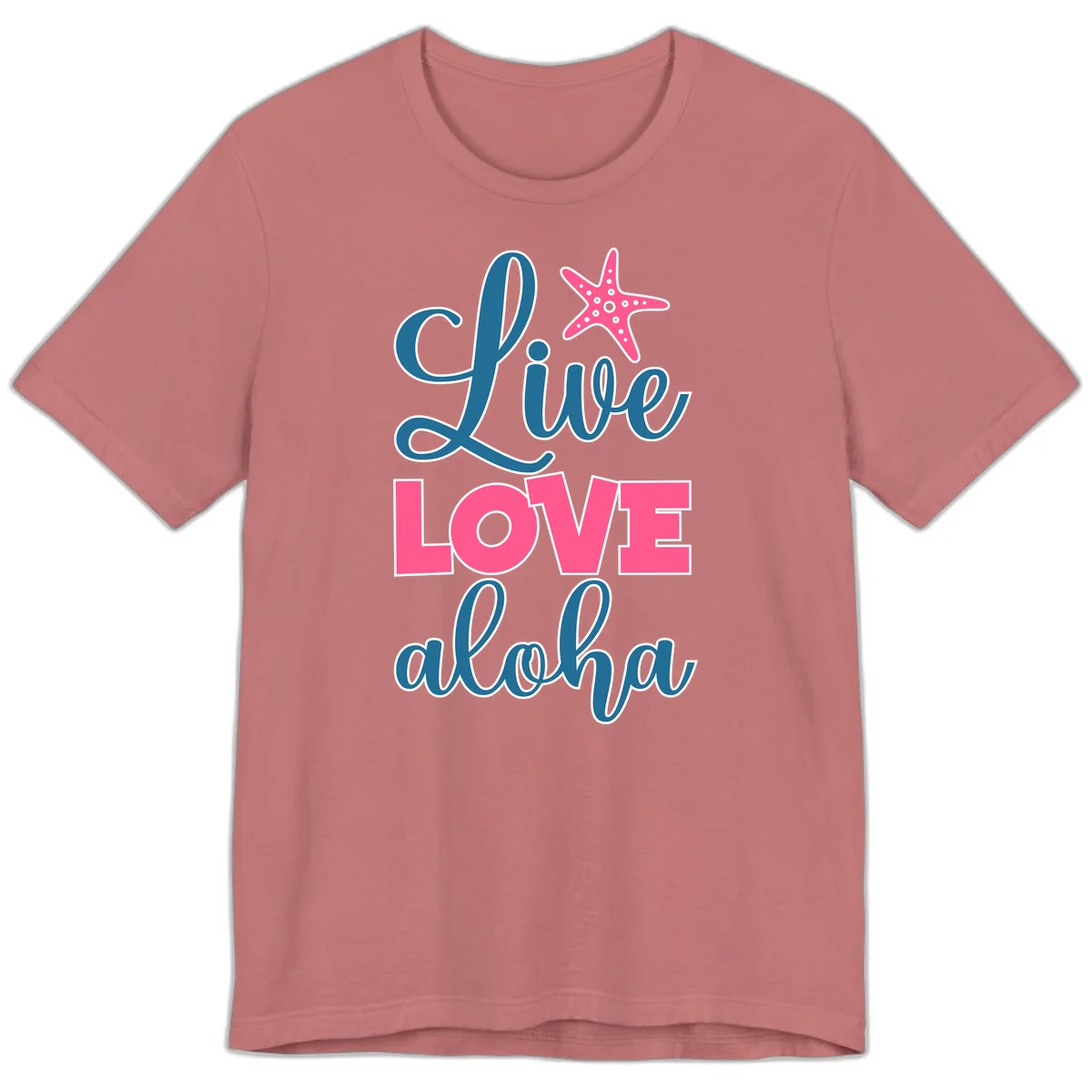 Live Life Aloha Starfish Premium T-Shirt in Mauve