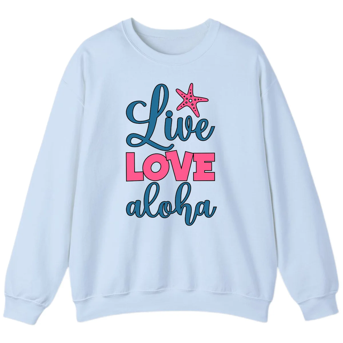 Live Life Aloha Starfish Sweatshirt in Light Blue