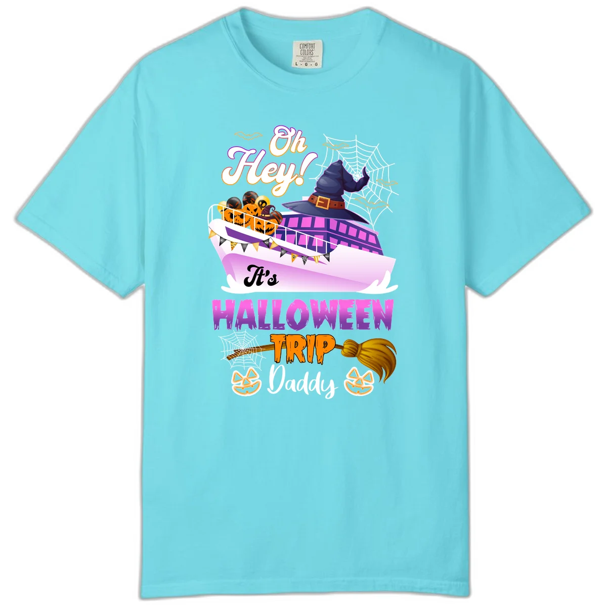 Oh Hey It's Halloween Trip Daddy Comfort Color T-Shirt in Lagoon Blue