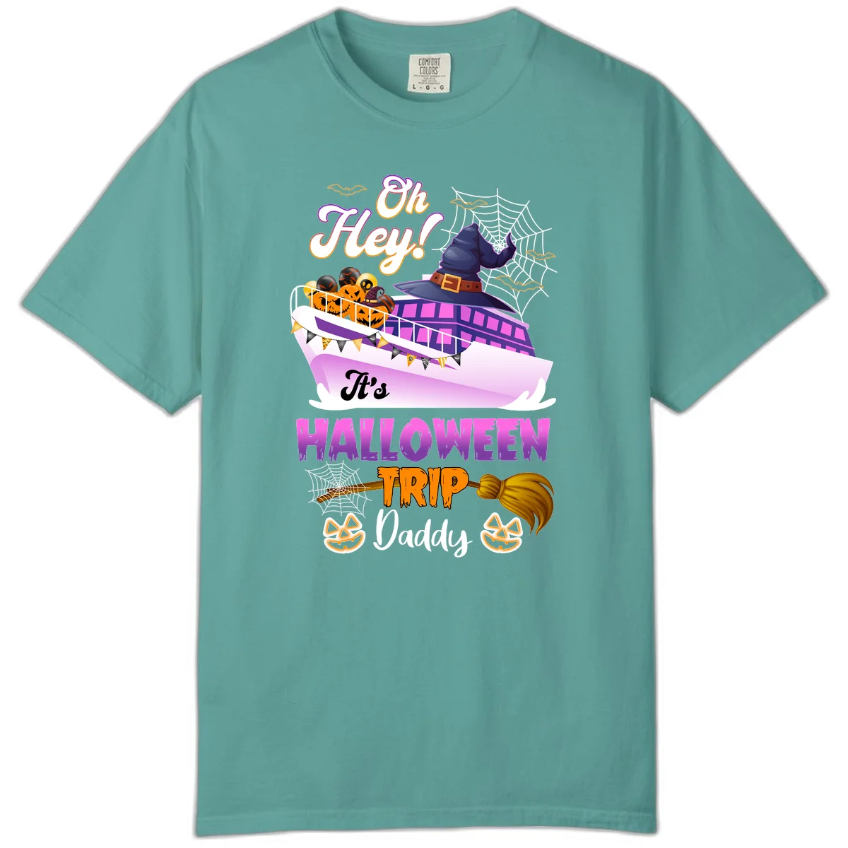 Oh Hey It's Halloween Trip Daddy Comfort Color T-Shirt in Seafoam