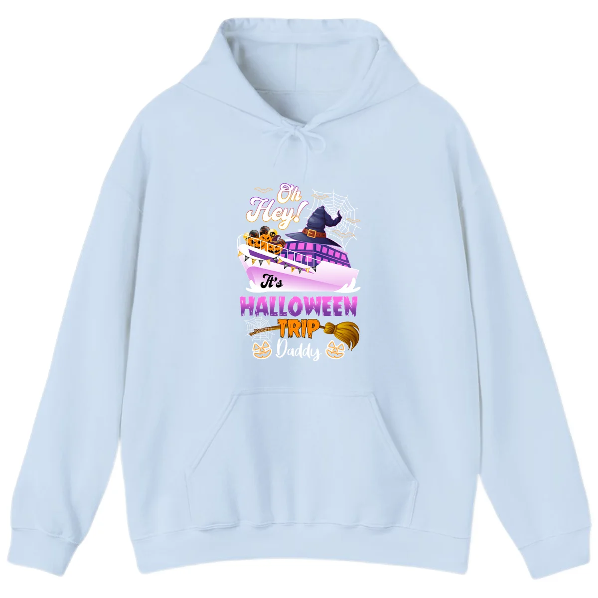 Oh Hey It's Halloween Trip Daddy Hoodie in Light Blue
