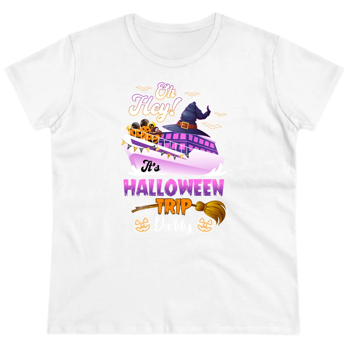 Oh Hey It's Halloween Trip Daddy Ladies Tee in White