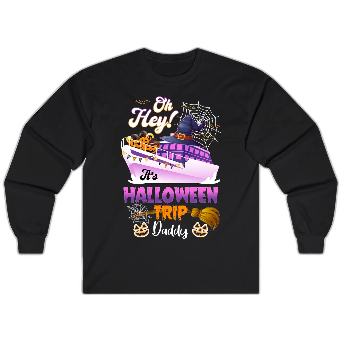 Oh Hey It's Halloween Trip Daddy Long Sleeve T-Shirt in Black