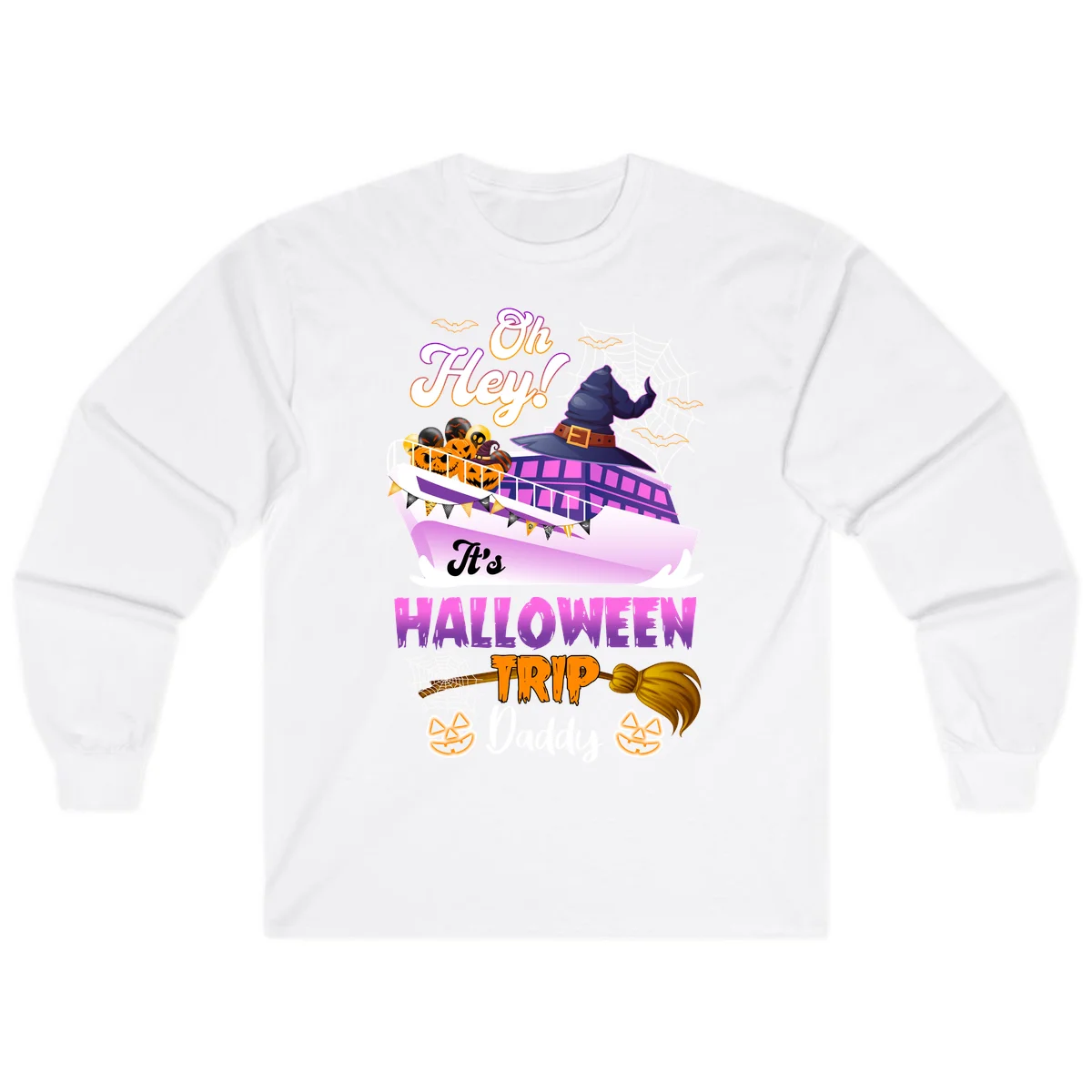 Oh Hey It's Halloween Trip Daddy Long Sleeve T-Shirt in White