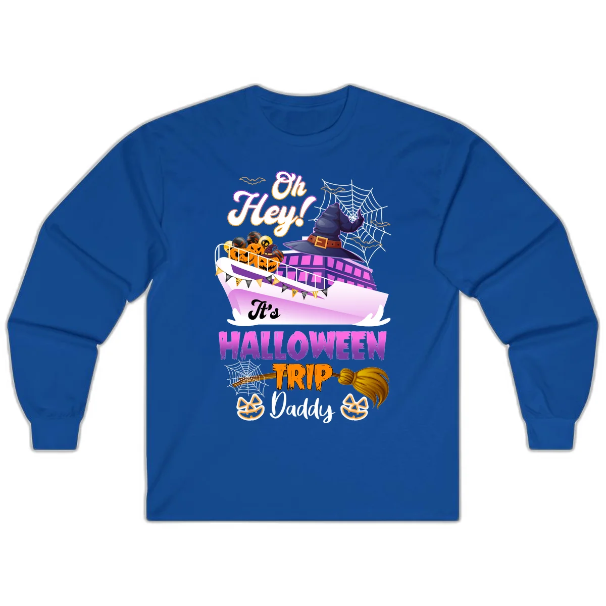 Oh Hey It's Halloween Trip Daddy Long Sleeve T-Shirt in Royal