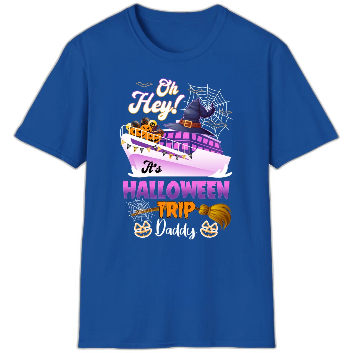Oh Hey It's Halloween Trip Daddy T-Shirt in Royal
