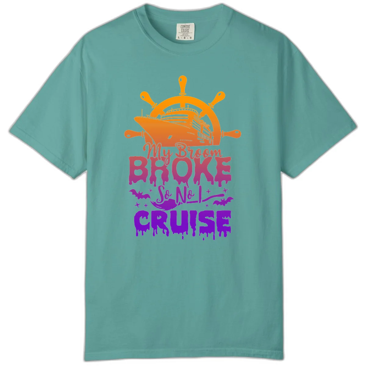 My Broom So No I Cruise Comfort Color Tee in Seafoam