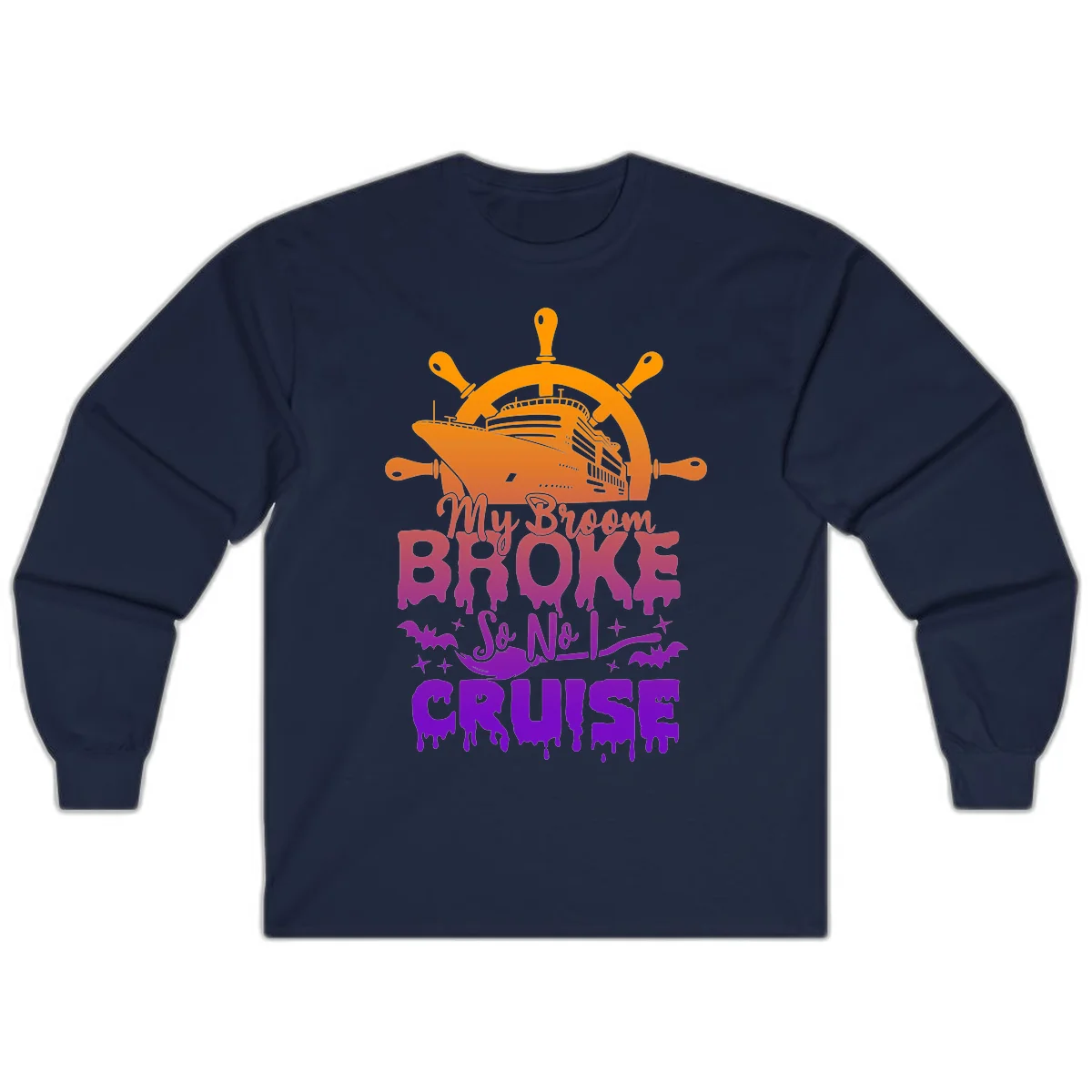 My Broom So No I Cruise Long Sleeve Tee in Navy