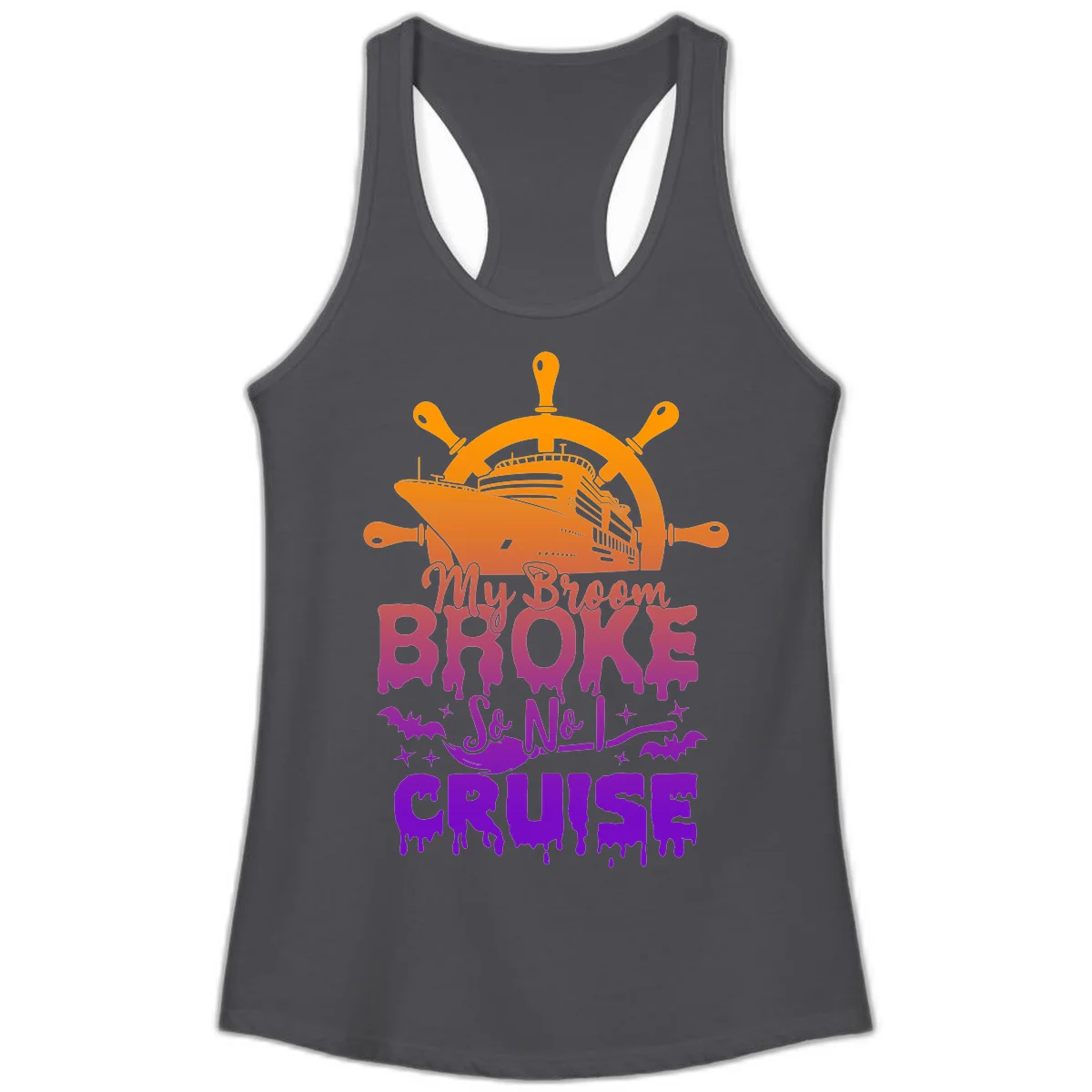 My Broom So No I Cruise Halloween Ladies Tank in Solid Dark Gray