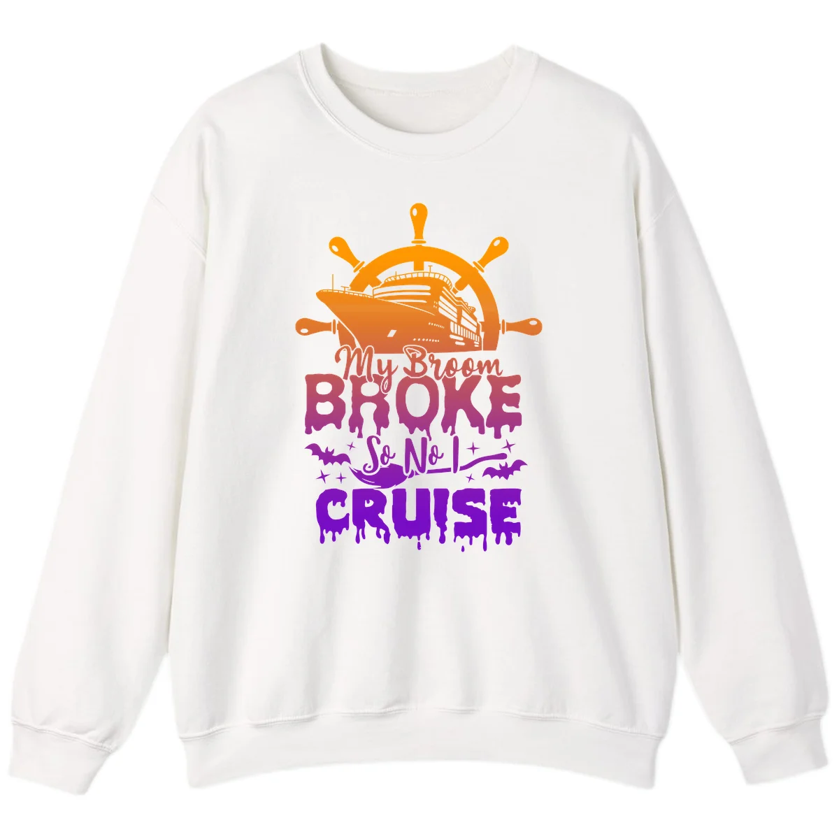 My Broom So No I Cruise Halloween Sweatshirt in White