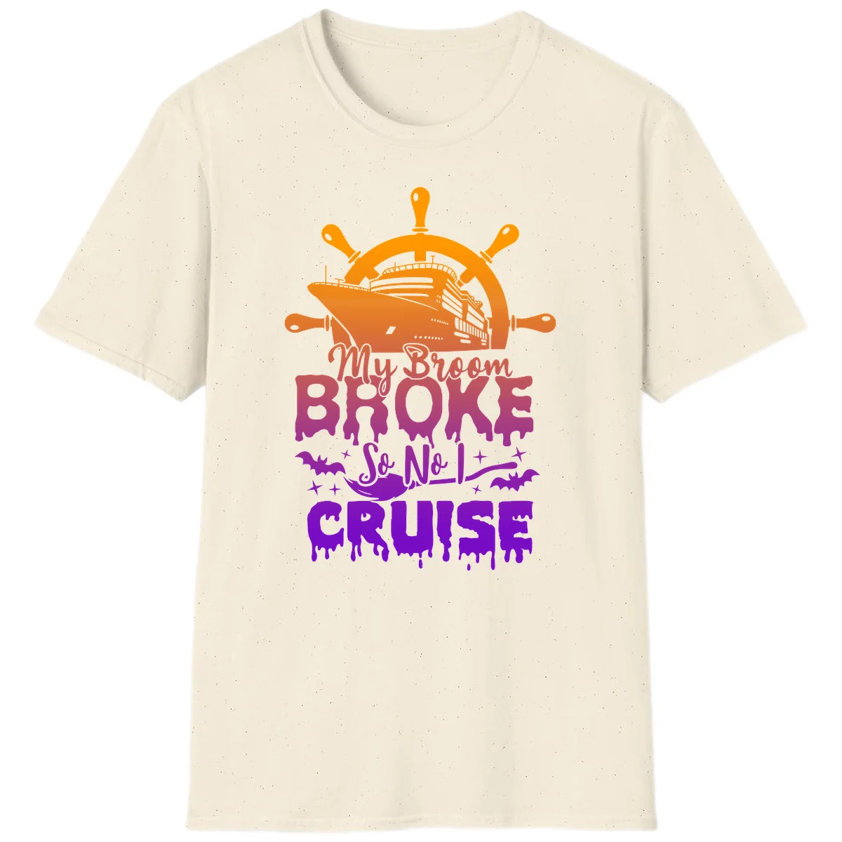 My Broom So No I Cruise Halloween Vacation T-Shirt in Natural