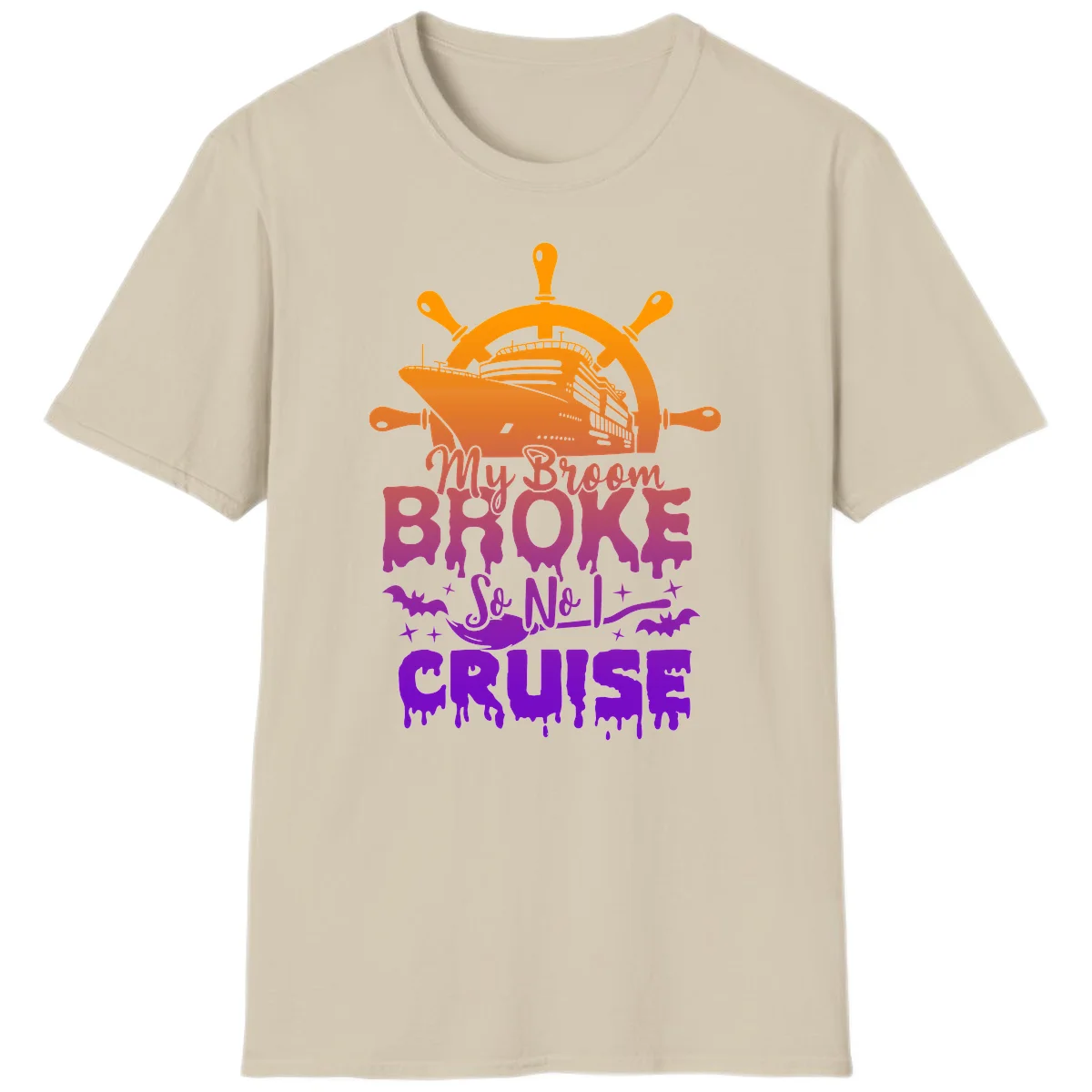 My Broom So No I Cruise Halloween Vacation T-Shirt in Sand