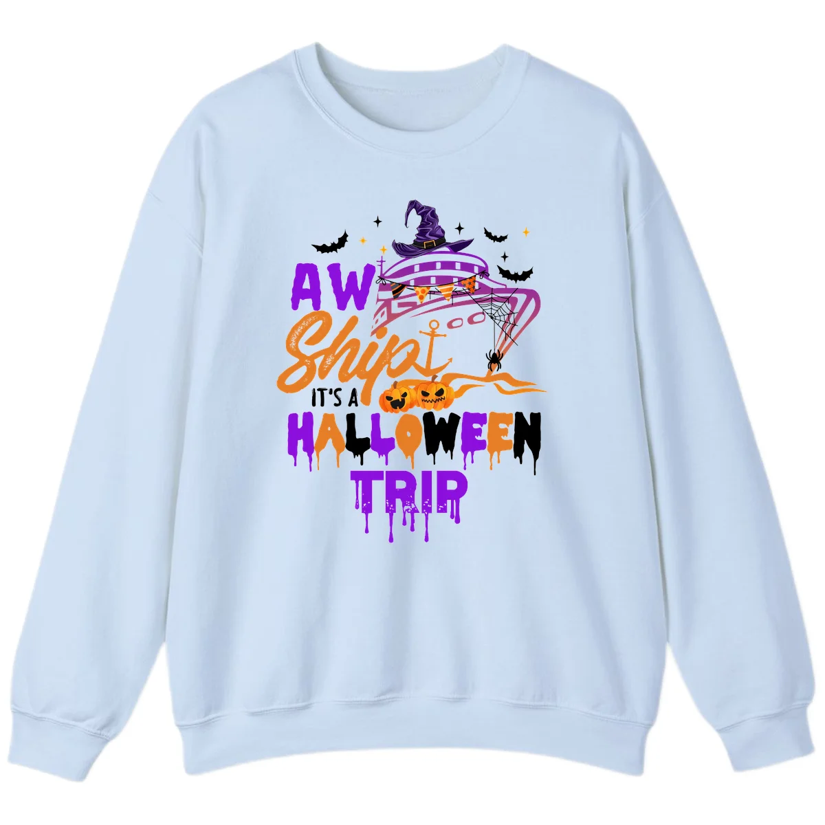 Aw Shiver Me Halloween Trip Sweatshirt in Light Blue