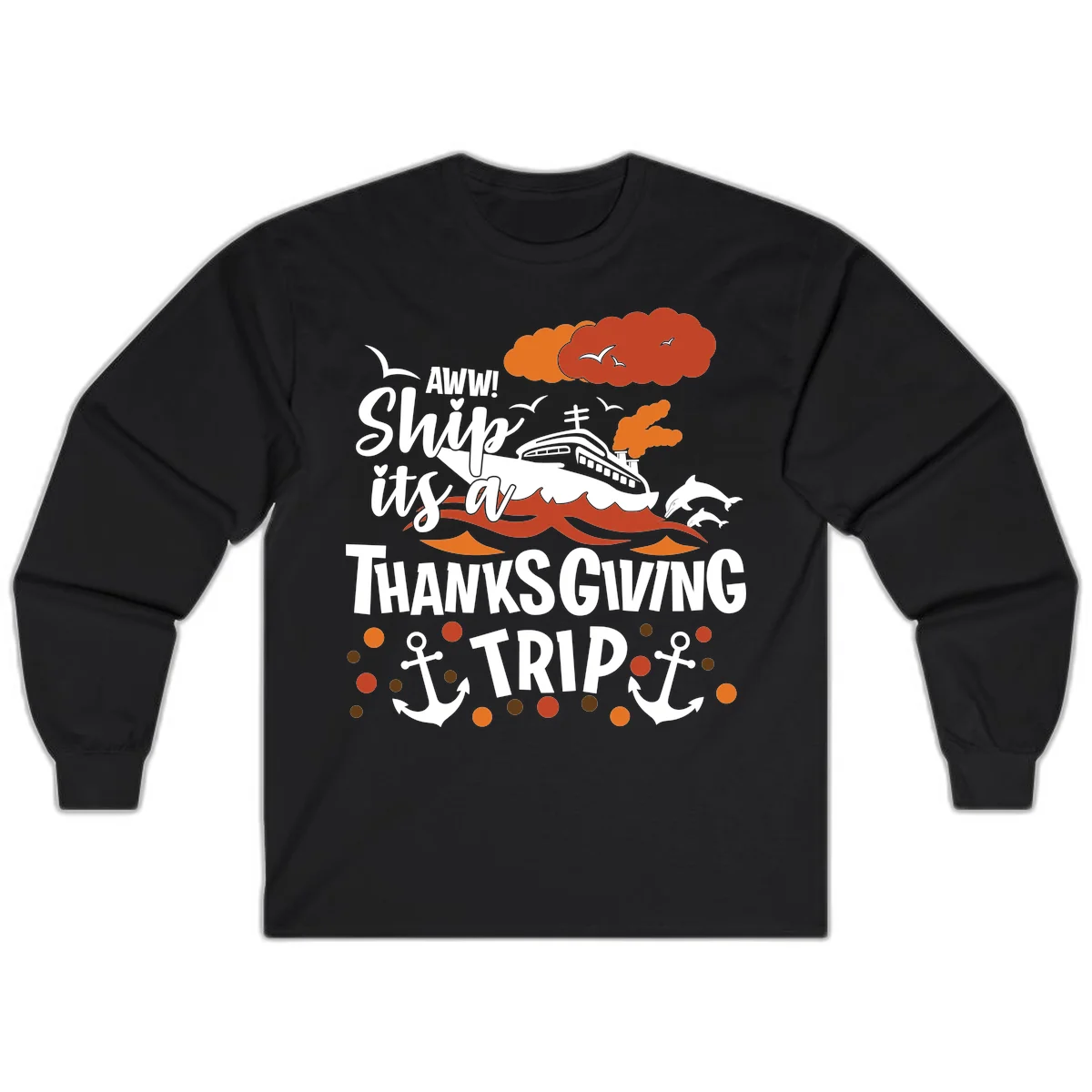 Aww Ship It's A Thanksgiving Trip Long Sleeve in Black