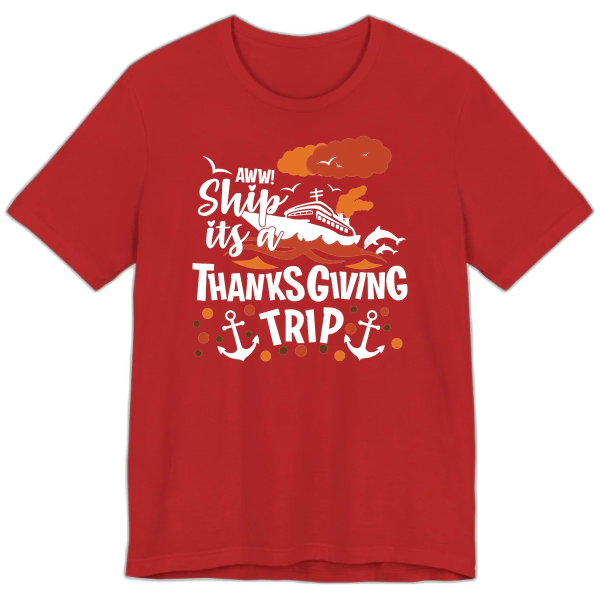 Aww Ship It's A Thanksgiving Trip Premium T-Shirt in Red