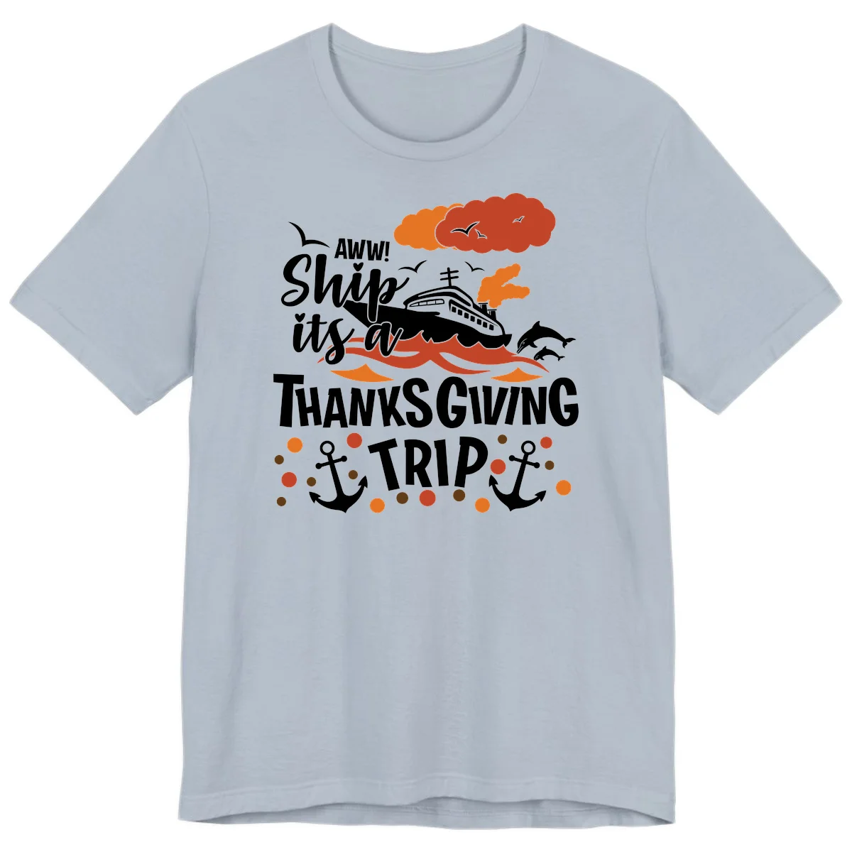 Aww Ship It's A Thanksgiving Trip Premium T-Shirt in Light Blue