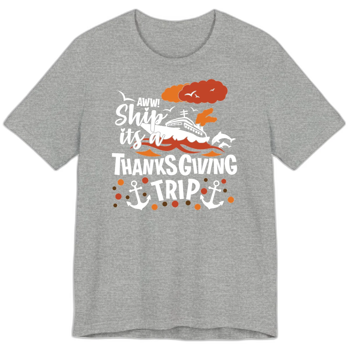 Aww Ship It's A Thanksgiving Trip Premium T-Shirt in Athletic Heather