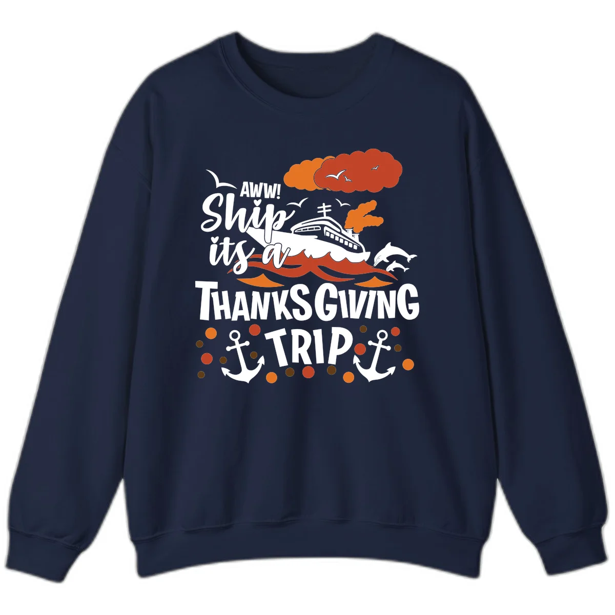Aww Ship It's A Thanksgiving Trip Sweatshirt in Navy