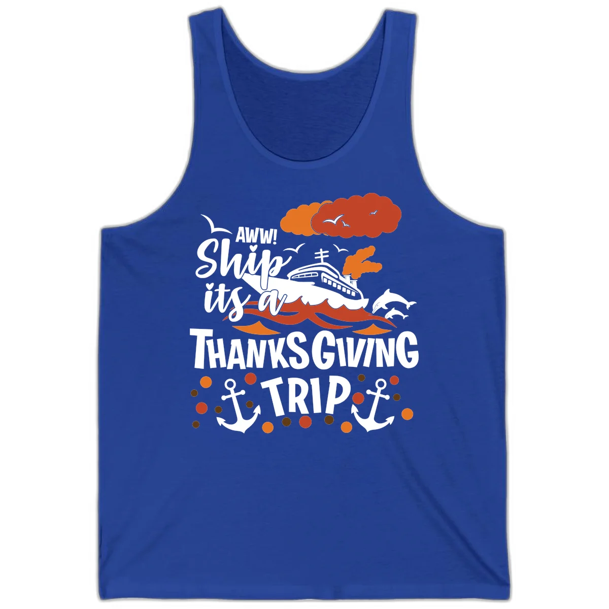 Aww Ship It's A Thanksgiving Trip Tank in True Royal