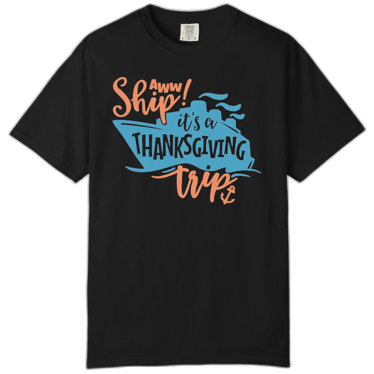 Aww Ship It's a Thanksgiving Trip Comfort Color in Black