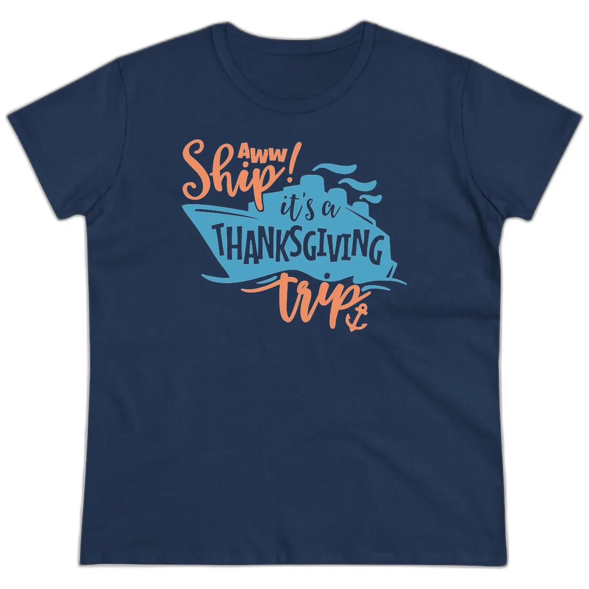 Aww Ship It's a Thanksgiving Trip Ladies Tee in Navy