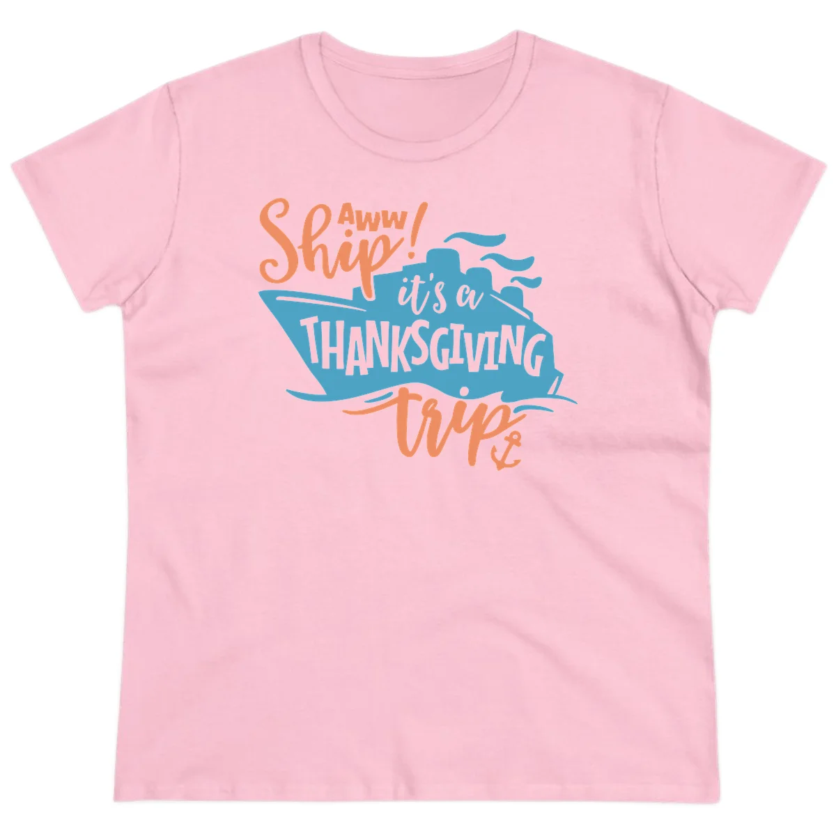 Aww Ship It's a Thanksgiving Trip Ladies Tee in Light Pink